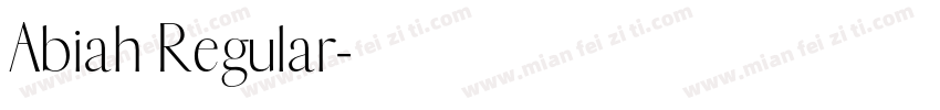 Abiah Regular字体转换